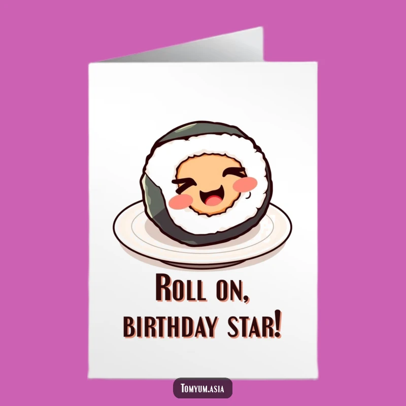 Free Printable Birthday Card: Funny Kawaii Sushi Roll Wink for a Deliciously Fun Celebration